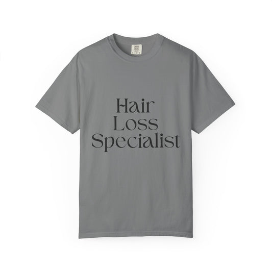"HAIR LOSS SPECIALIST" Unisex T-shirt