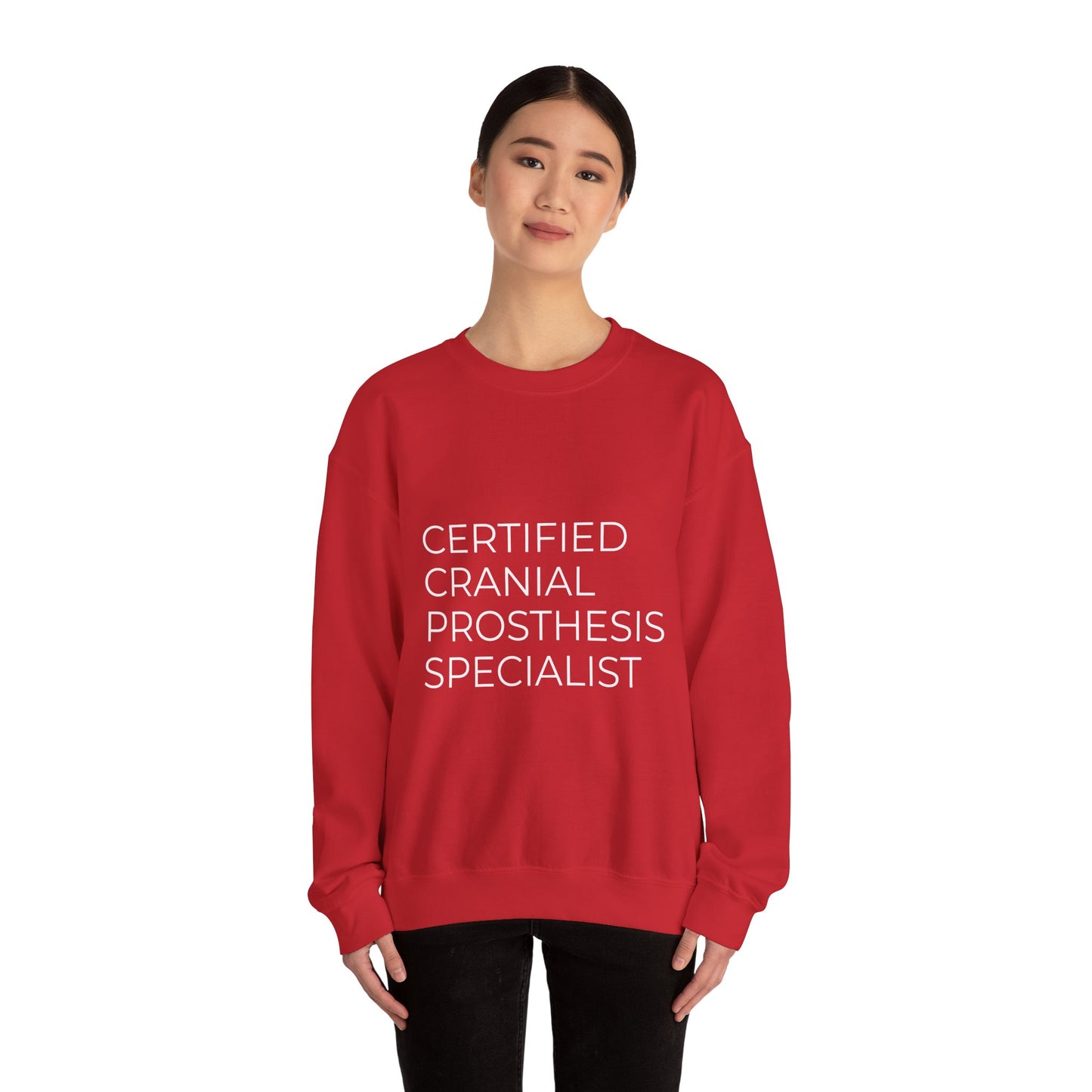 "Certified Cranial Prosthesis Specialist" Unisex Crewneck Sweatshirt