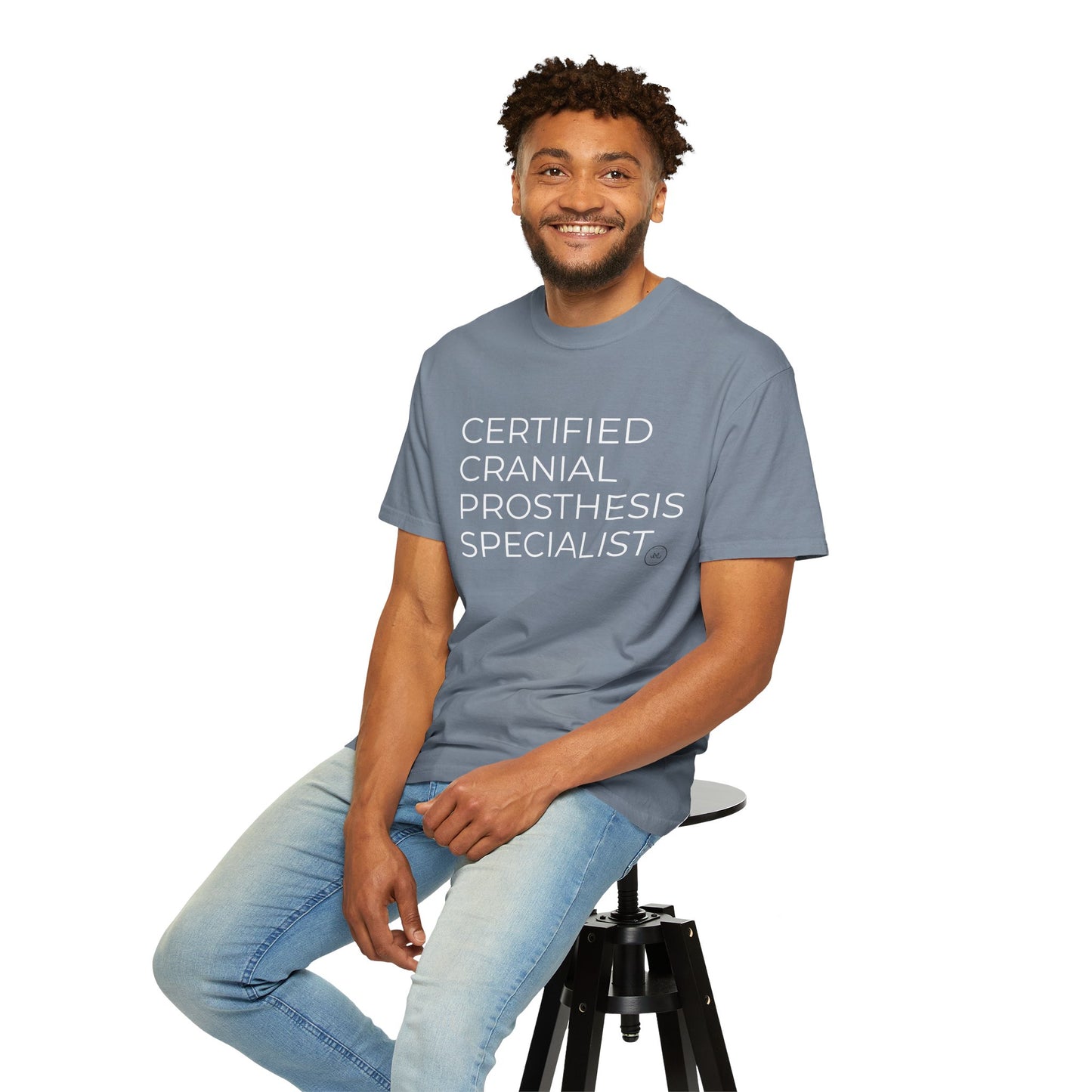"CERTIFIED CRANIAL PROSTHESIS SPECIALIST" Unisex T-shirt