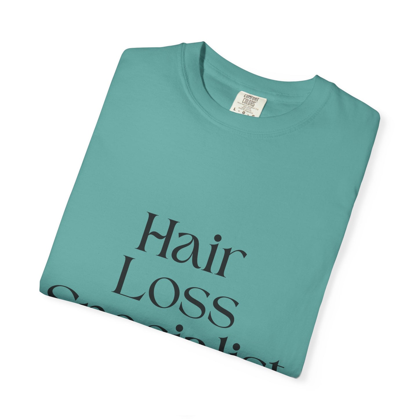 "HAIR LOSS SPECIALIST" Unisex T-shirt