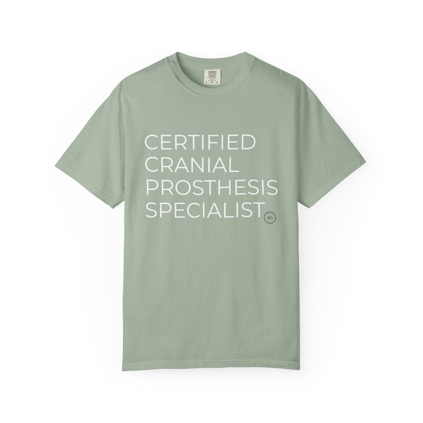 "CERTIFIED CRANIAL PROSTHESIS SPECIALIST" Unisex T-shirt