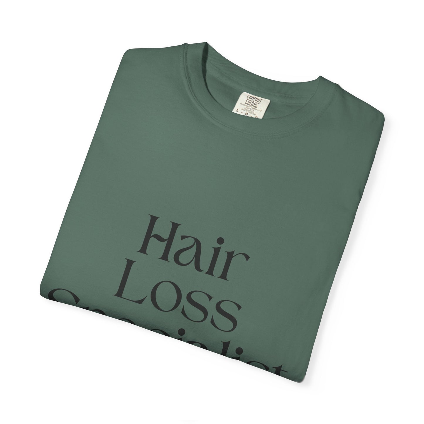 "HAIR LOSS SPECIALIST" Unisex T-shirt