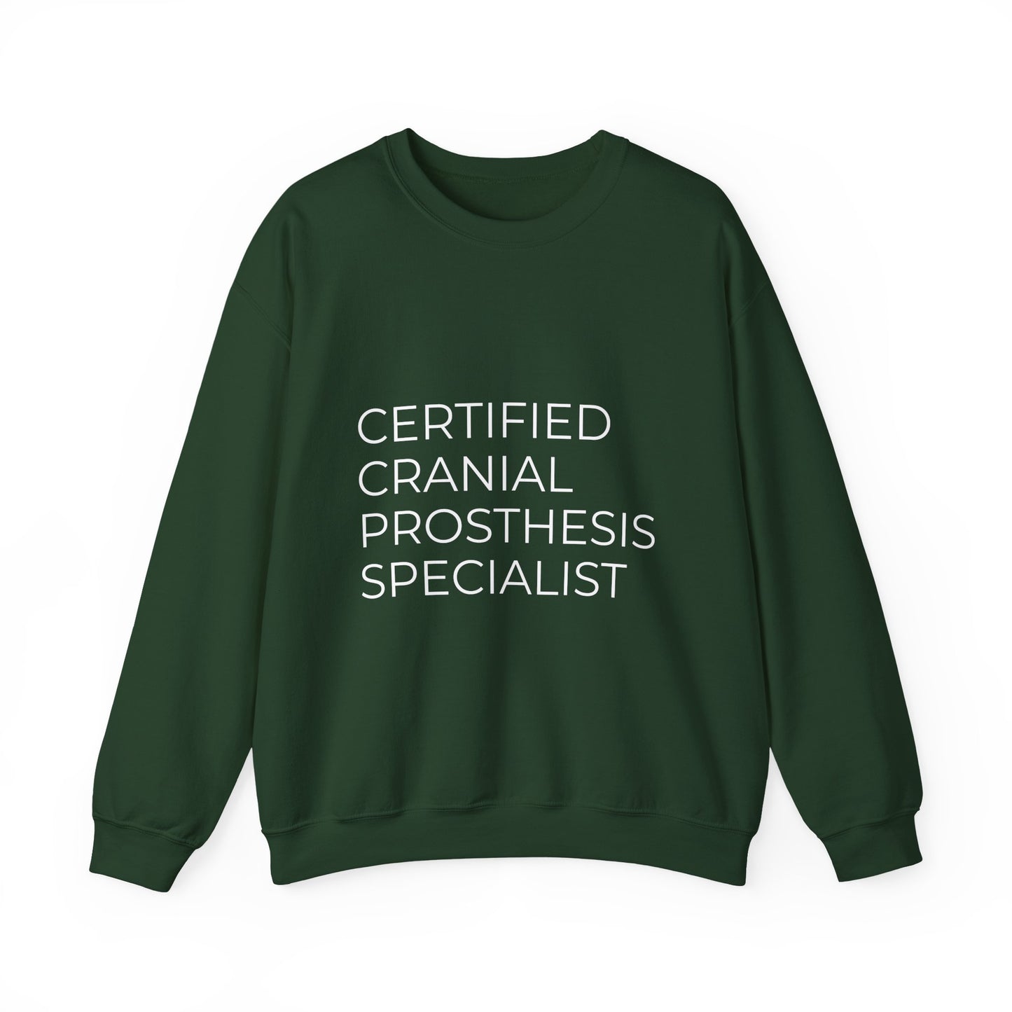 "Certified Cranial Prosthesis Specialist" Unisex Crewneck Sweatshirt