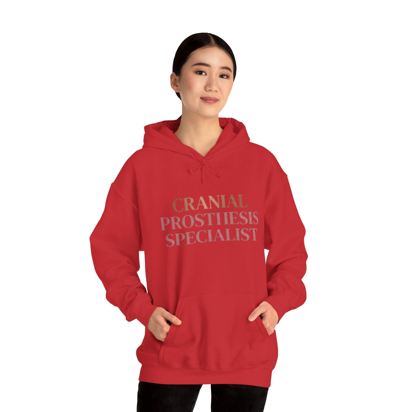 "Cranial Prosthesis Specialist" Hoodie