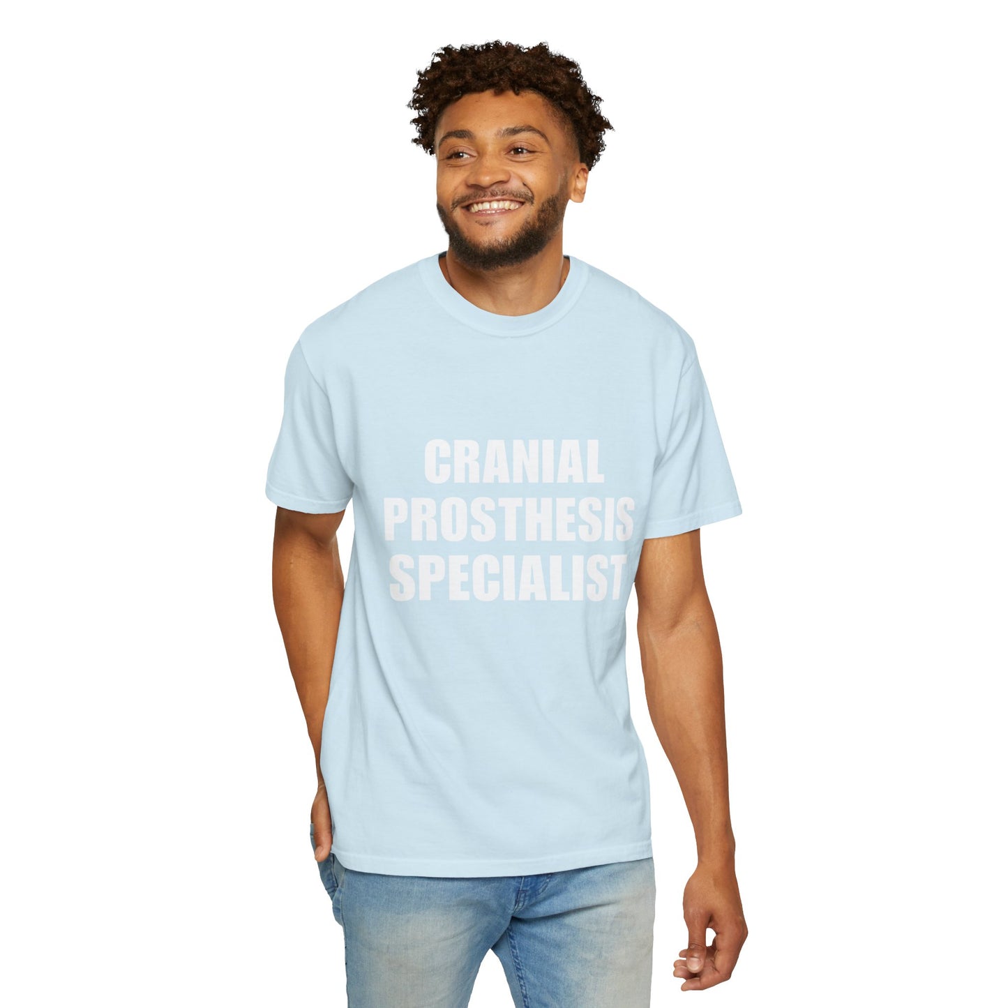 "CRANIAL PROSTHESIS SPECIALIST" Unisex T-shirt