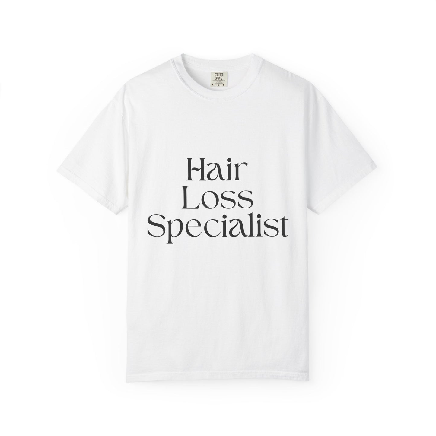 "HAIR LOSS SPECIALIST" Unisex T-shirt