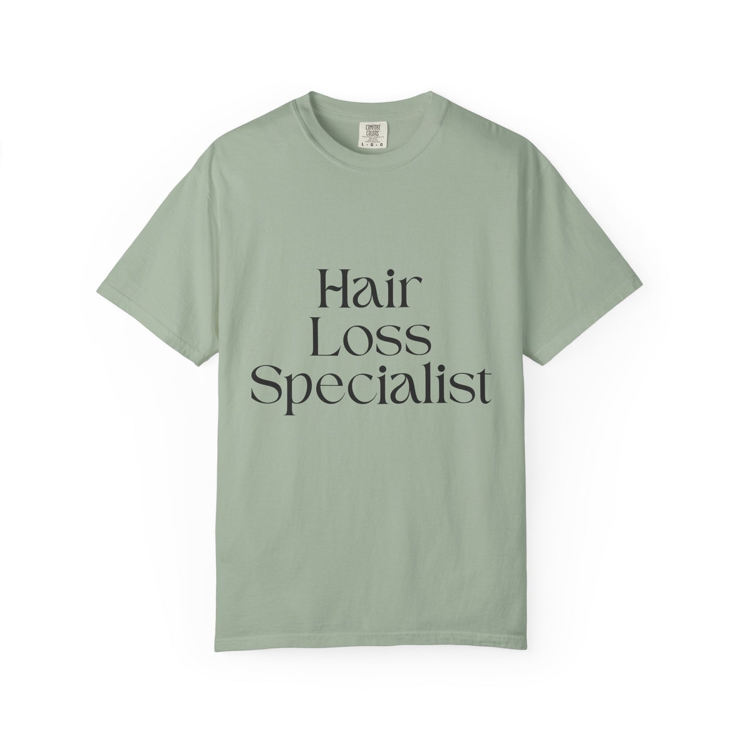 "HAIR LOSS SPECIALIST" Unisex T-shirt