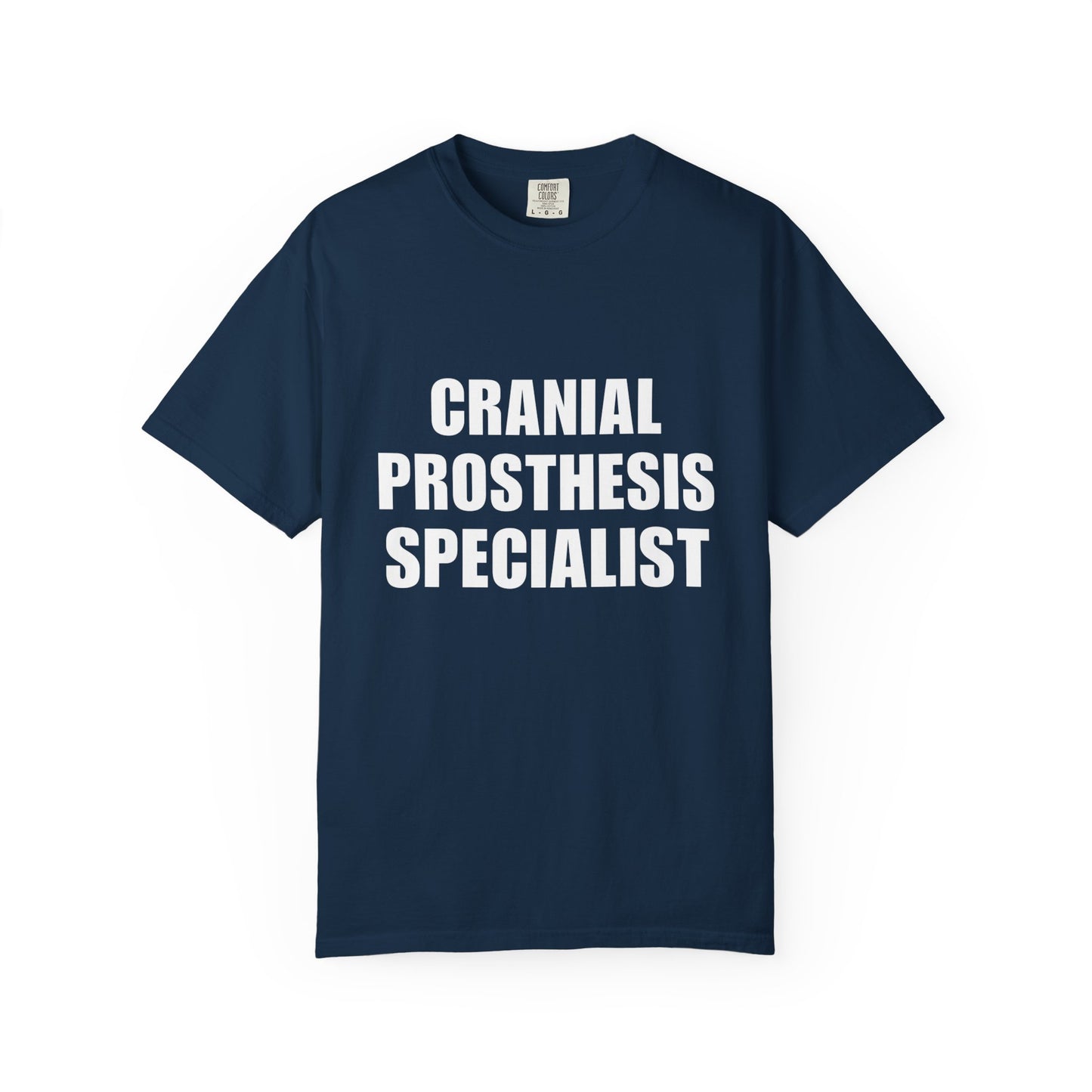 "CRANIAL PROSTHESIS SPECIALIST" Unisex T-shirt
