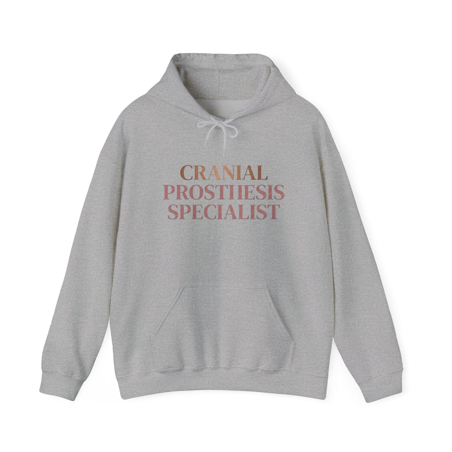 "Cranial Prosthesis Specialist" Hoodie