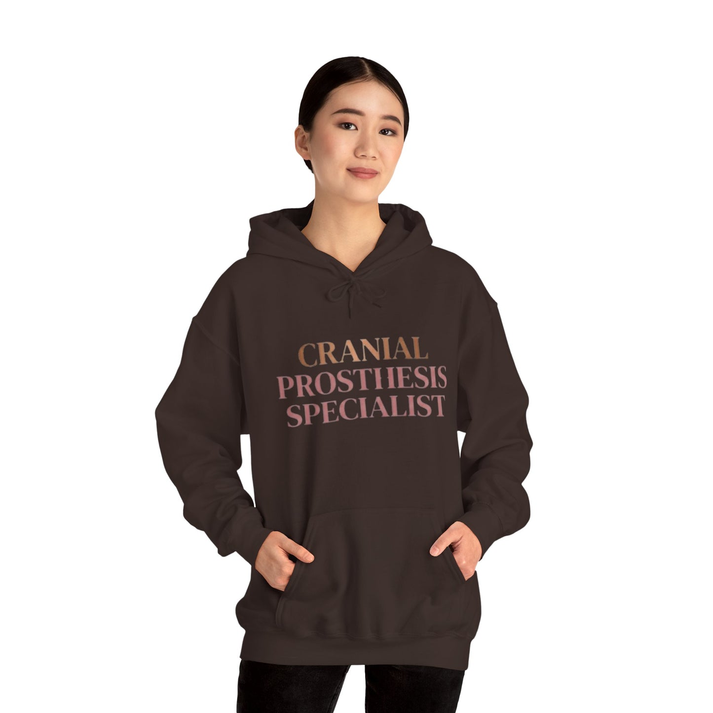 "Cranial Prosthesis Specialist" Hoodie