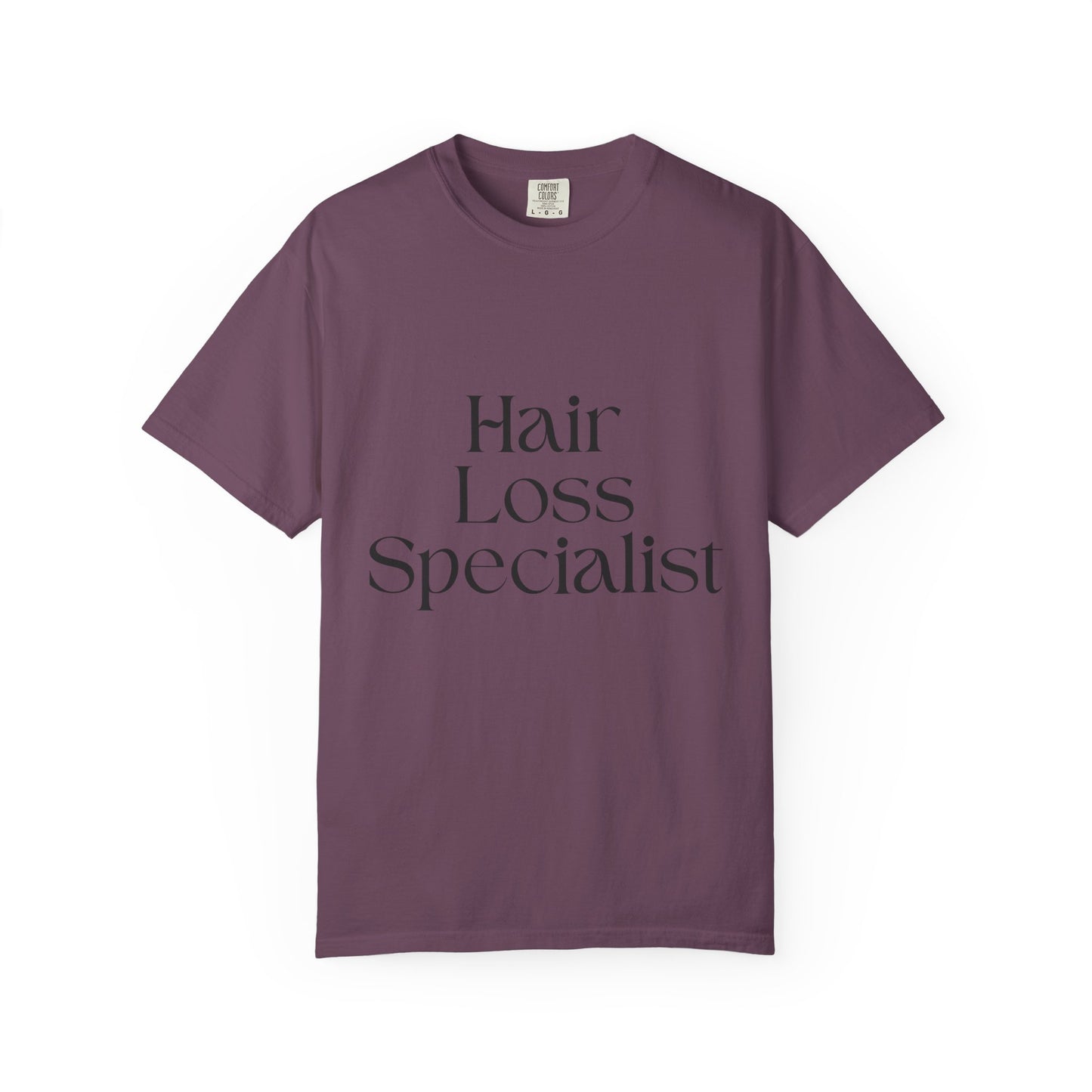 "HAIR LOSS SPECIALIST" Unisex T-shirt