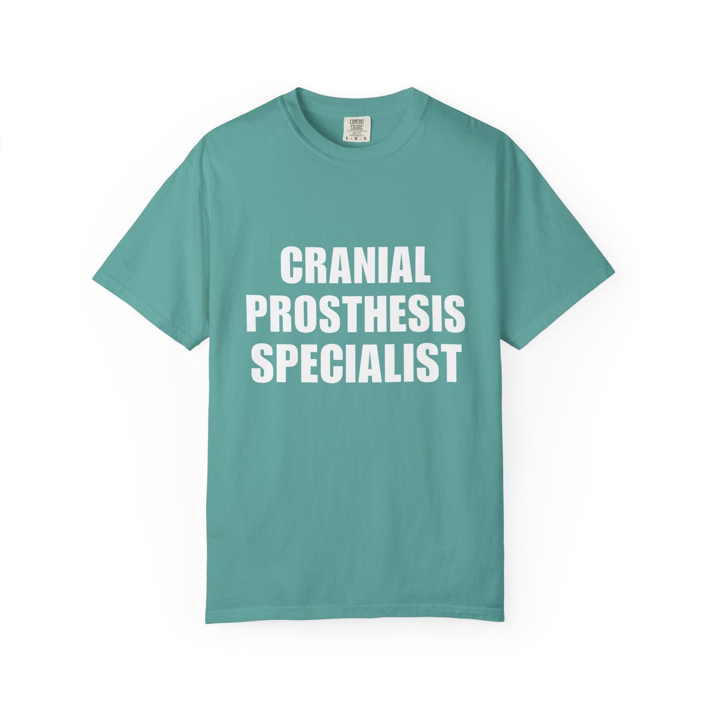 "CRANIAL PROSTHESIS SPECIALIST" Unisex T-shirt