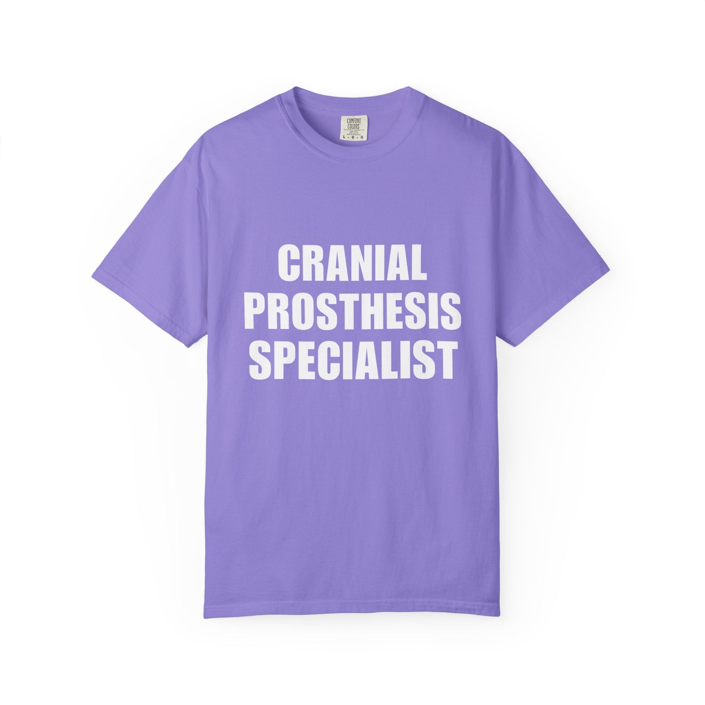 "CRANIAL PROSTHESIS SPECIALIST" Unisex T-shirt