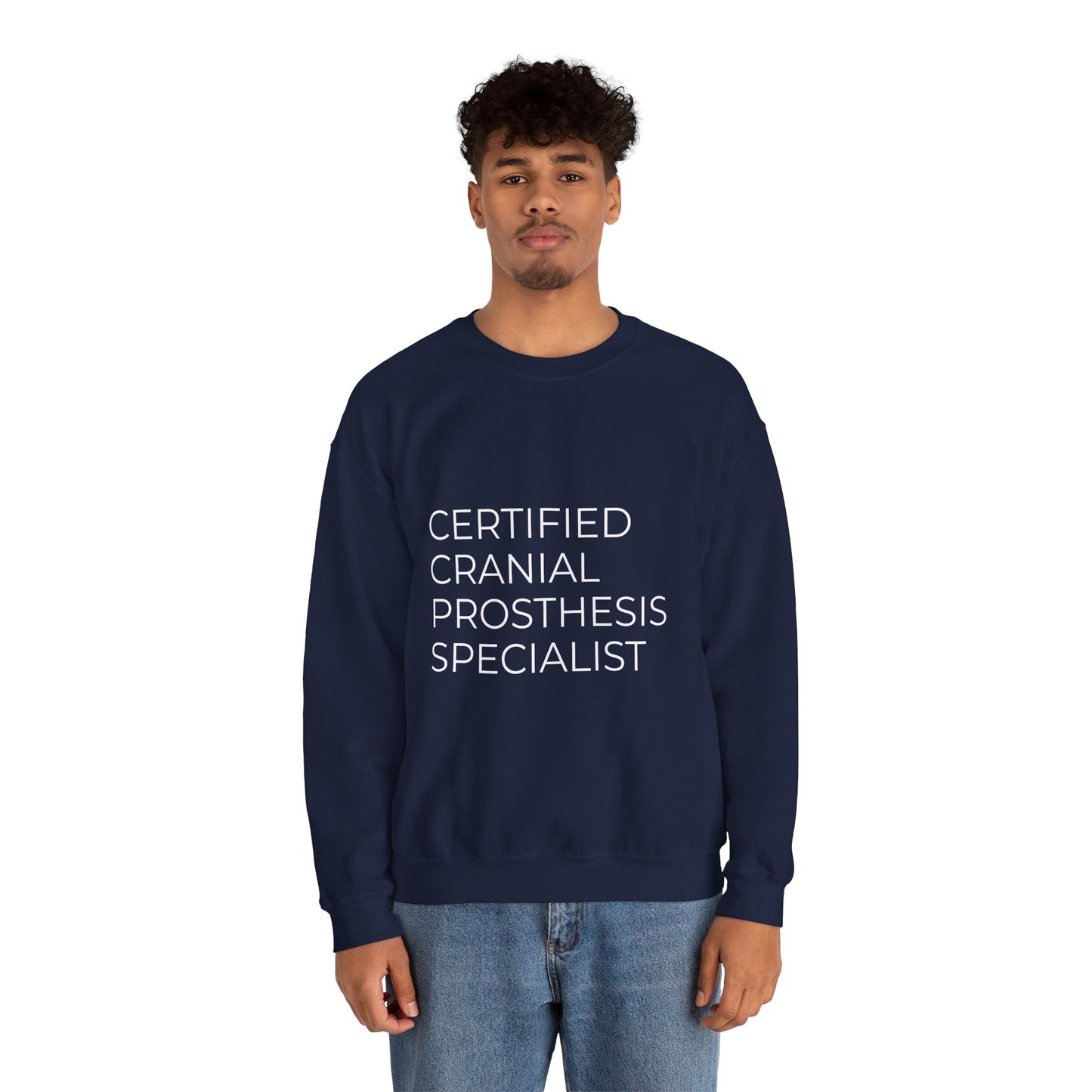 "Certified Cranial Prosthesis Specialist" Unisex Crewneck Sweatshirt