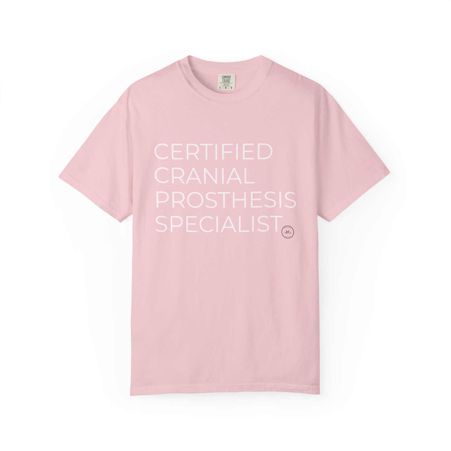 "CERTIFIED CRANIAL PROSTHESIS SPECIALIST" Unisex T-shirt