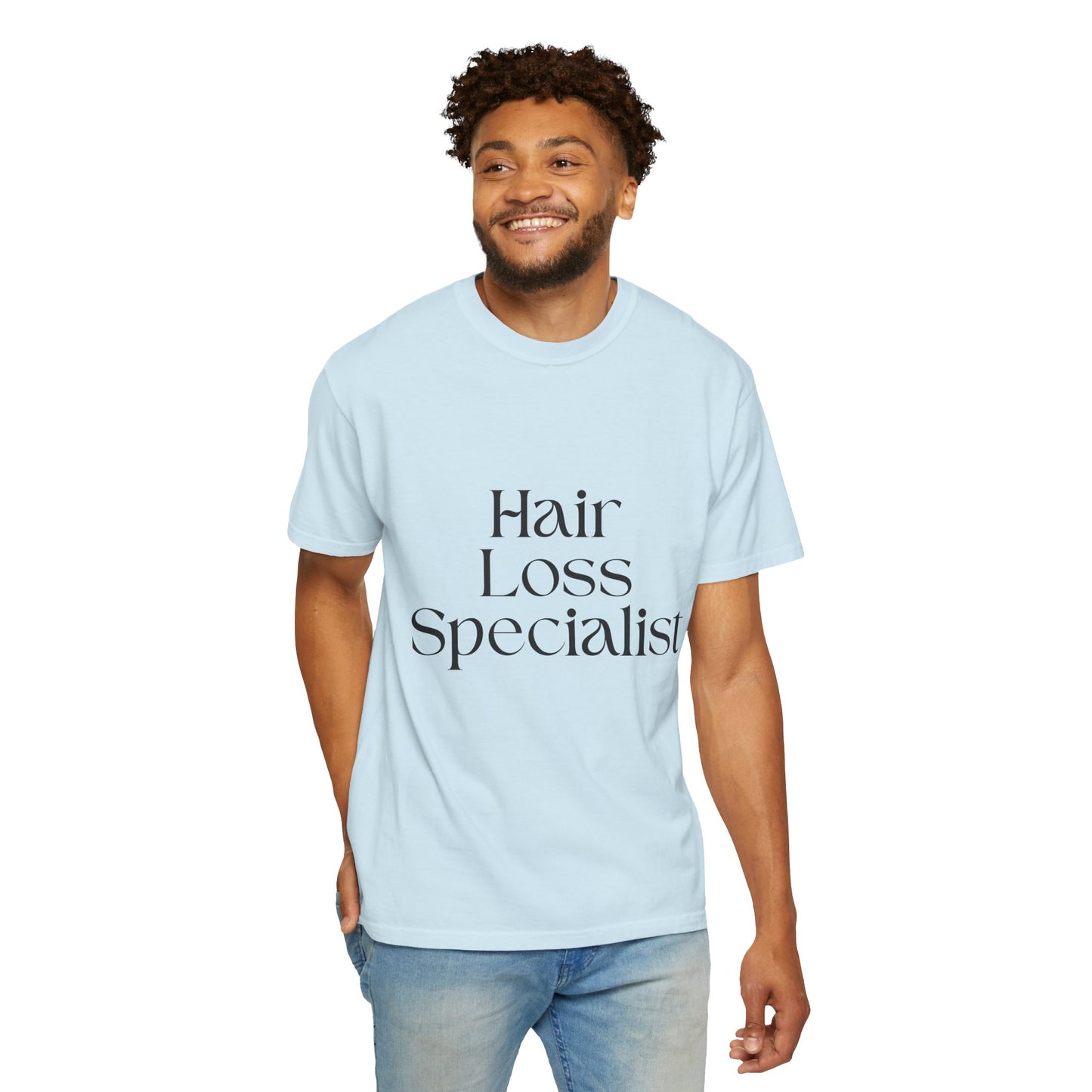 "HAIR LOSS SPECIALIST" Unisex T-shirt