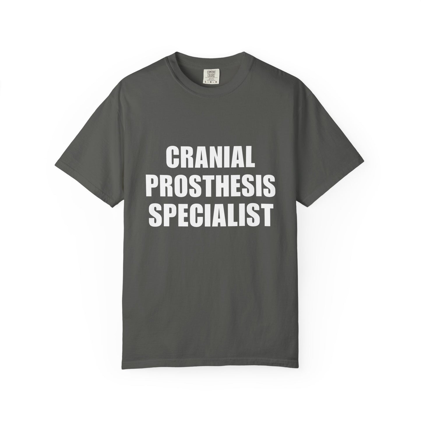 "CRANIAL PROSTHESIS SPECIALIST" Unisex T-shirt