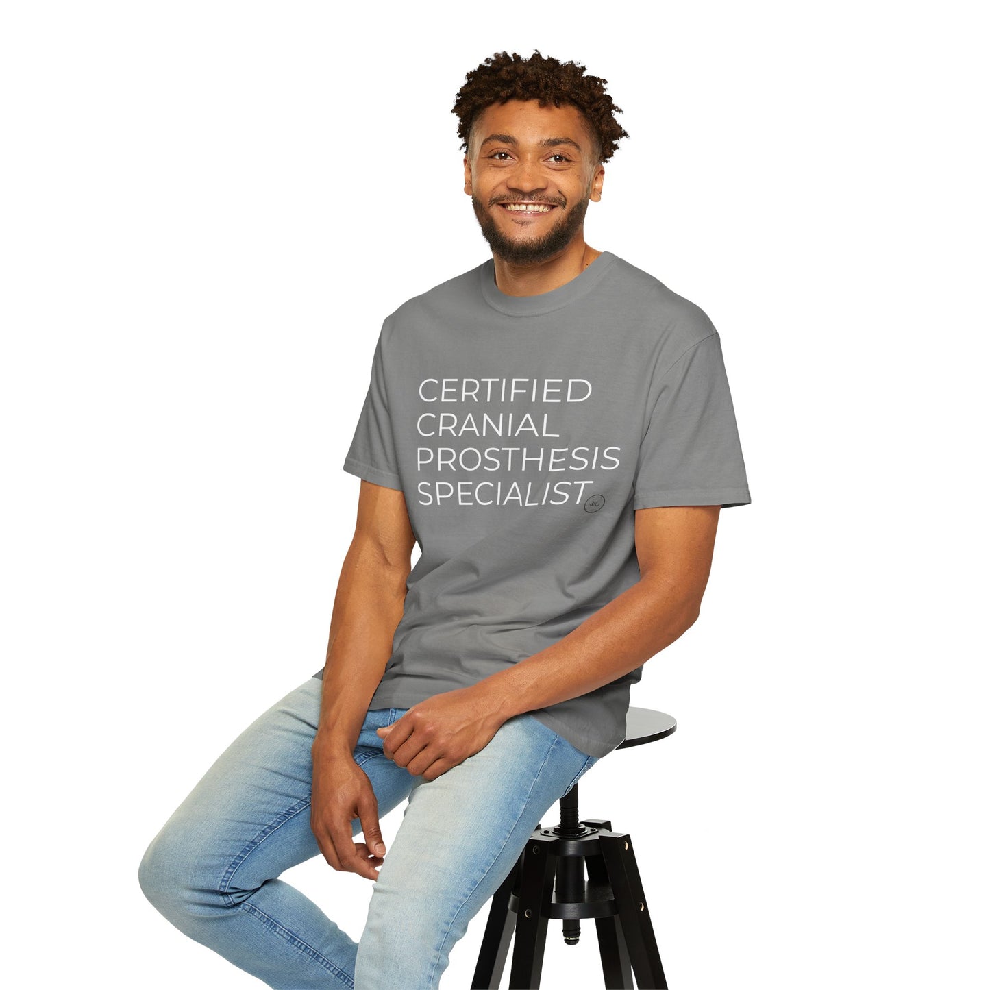 "CERTIFIED CRANIAL PROSTHESIS SPECIALIST" Unisex T-shirt