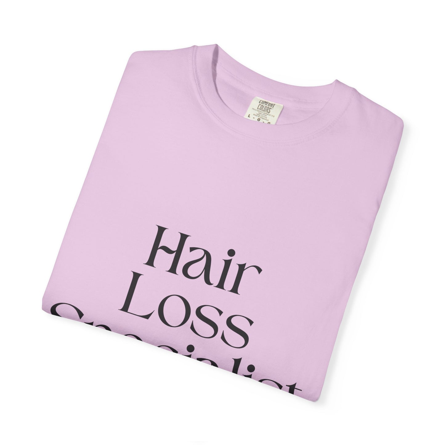 "HAIR LOSS SPECIALIST" Unisex T-shirt