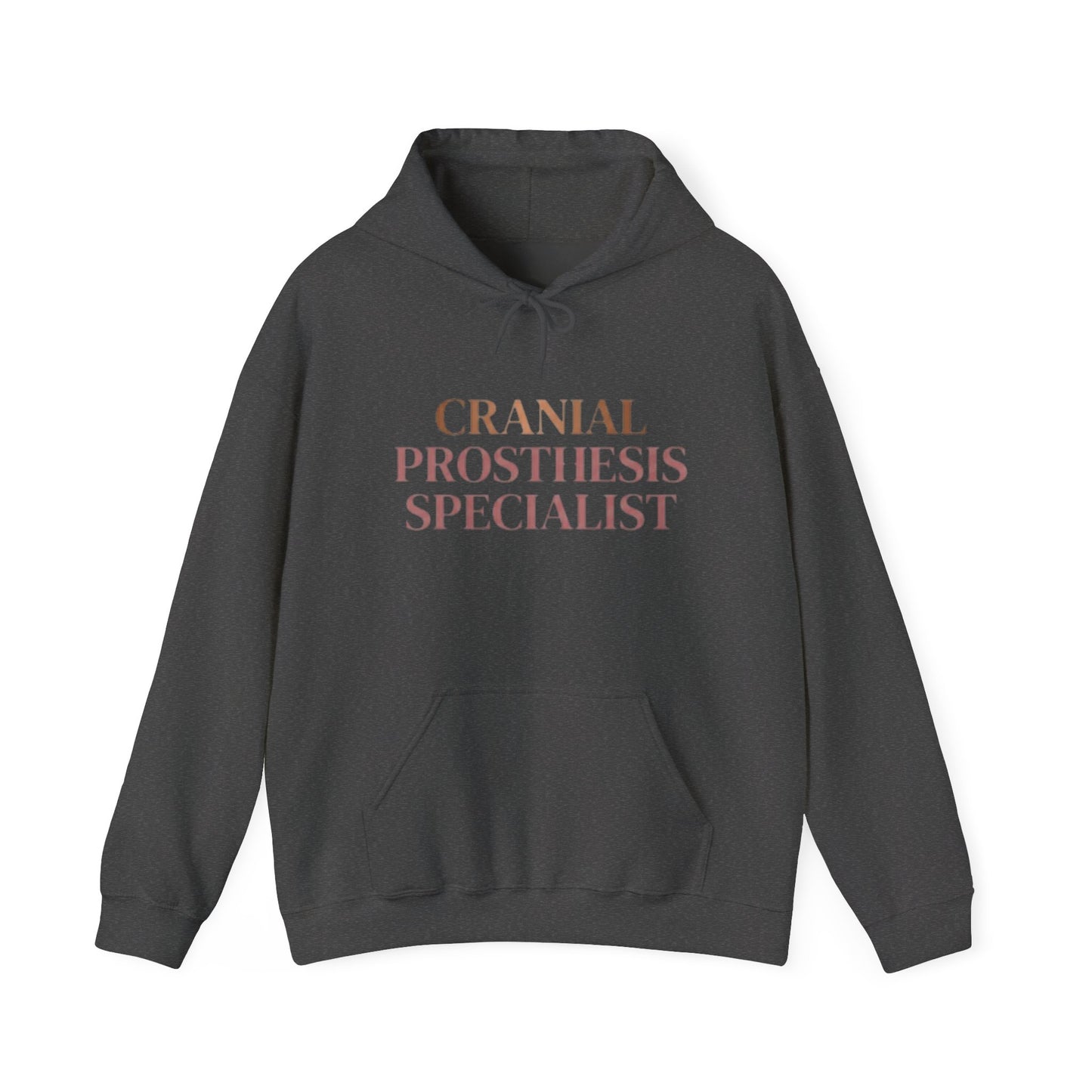 "Cranial Prosthesis Specialist" Hoodie