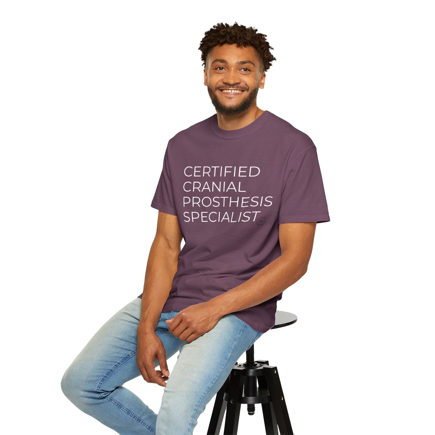 "CERTIFIED CRANIAL PROSTHESIS SPECIALIST" Unisex T-shirt