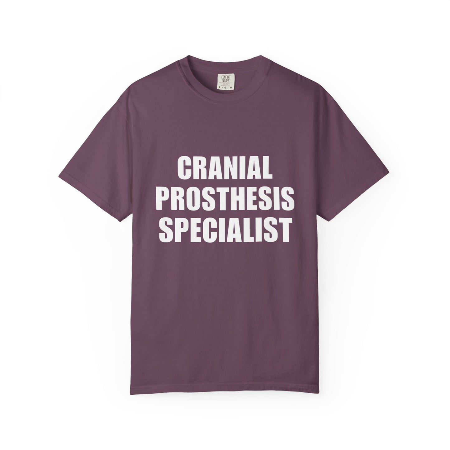 "CRANIAL PROSTHESIS SPECIALIST" Unisex T-shirt