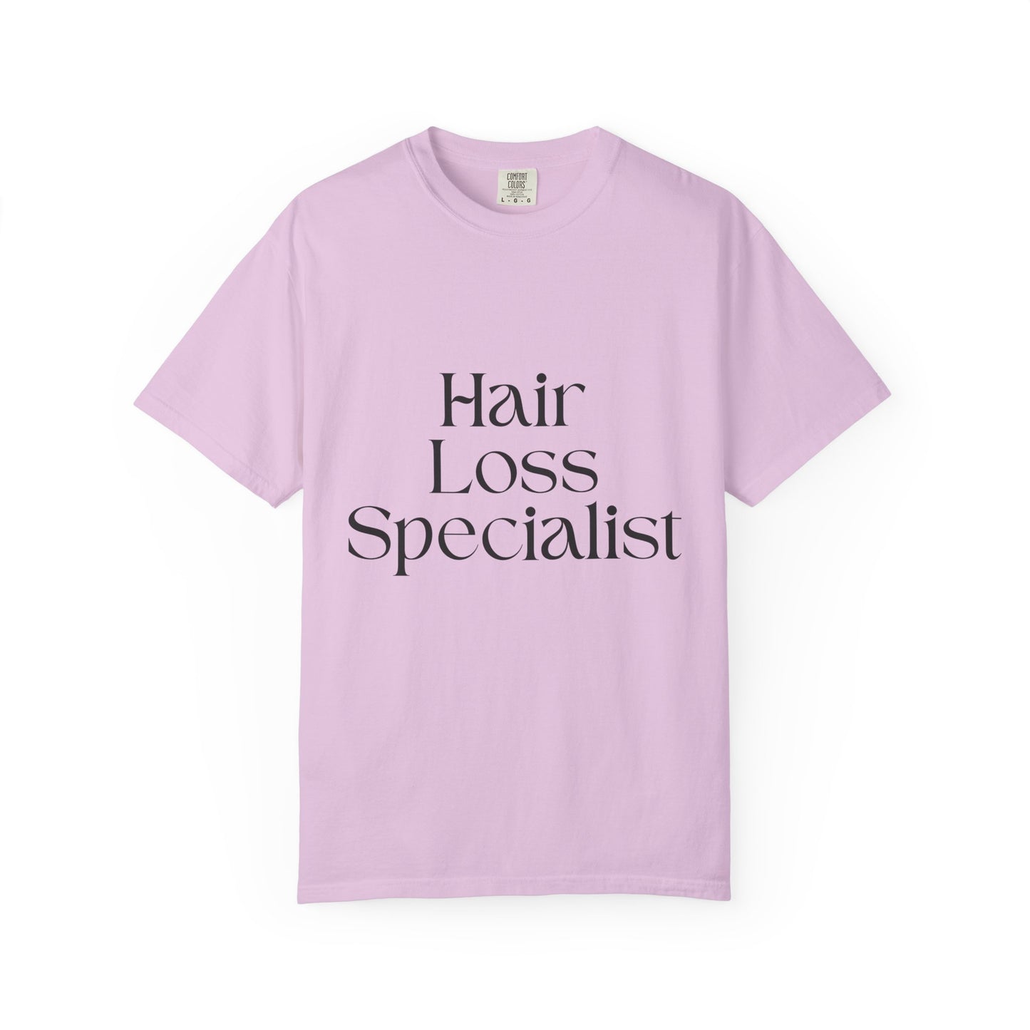 "HAIR LOSS SPECIALIST" Unisex T-shirt
