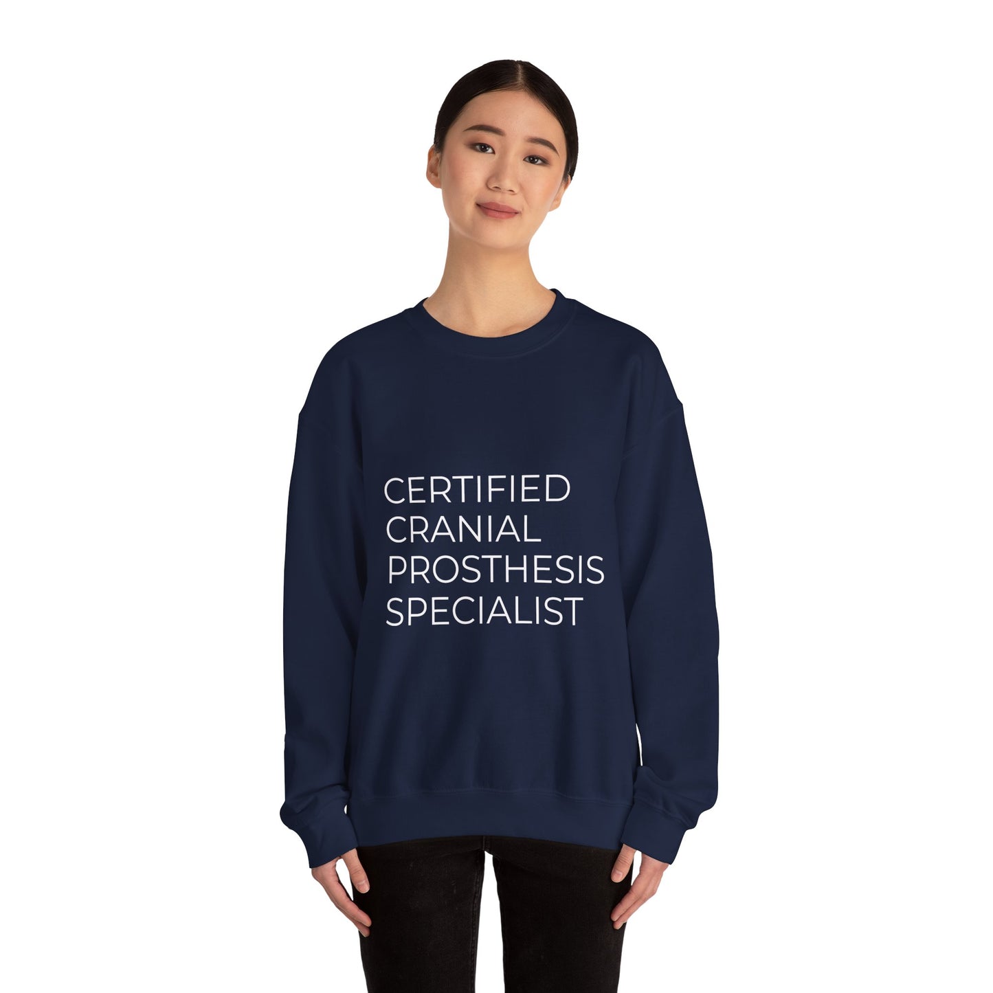 "Certified Cranial Prosthesis Specialist" Unisex Crewneck Sweatshirt
