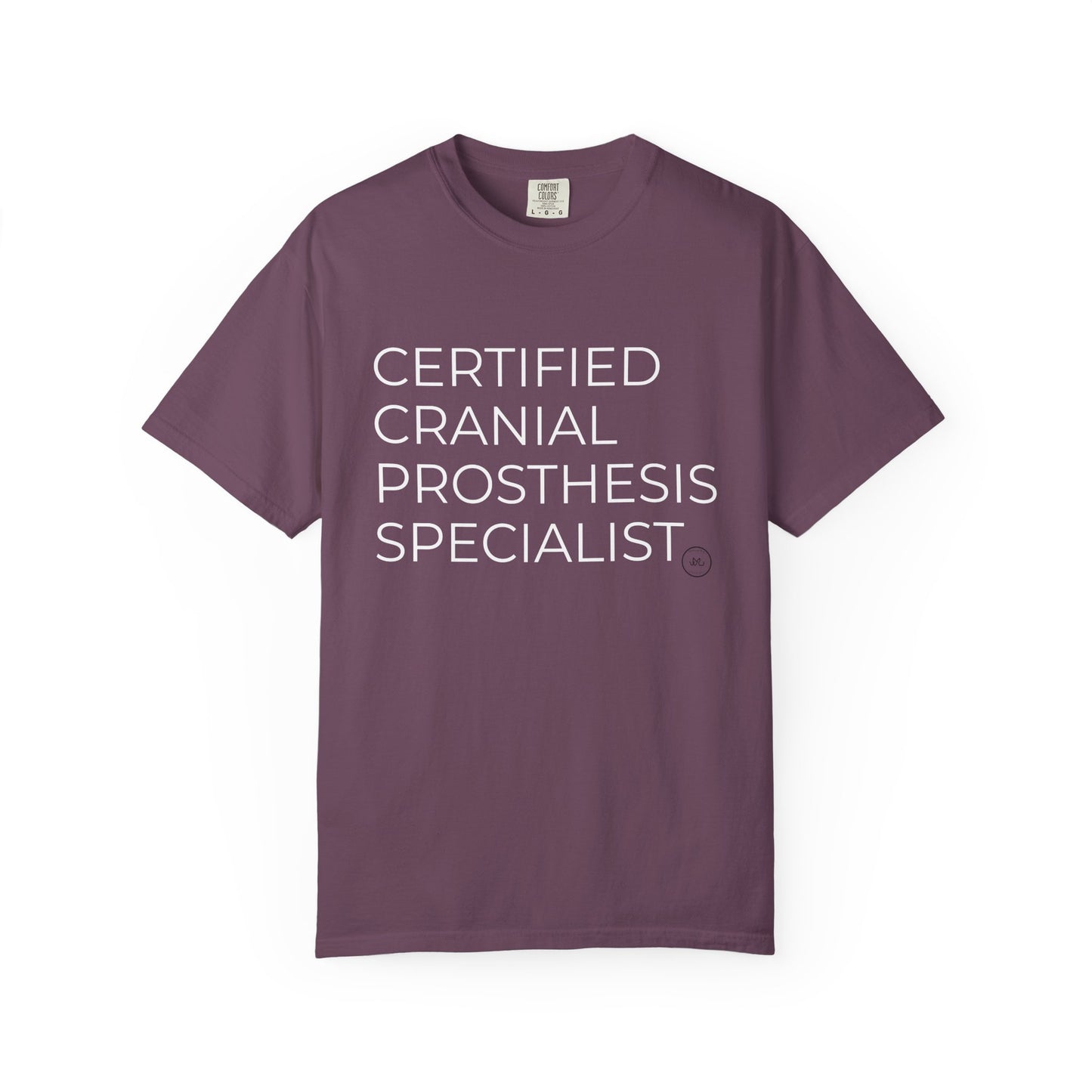 "CERTIFIED CRANIAL PROSTHESIS SPECIALIST" Unisex T-shirt
