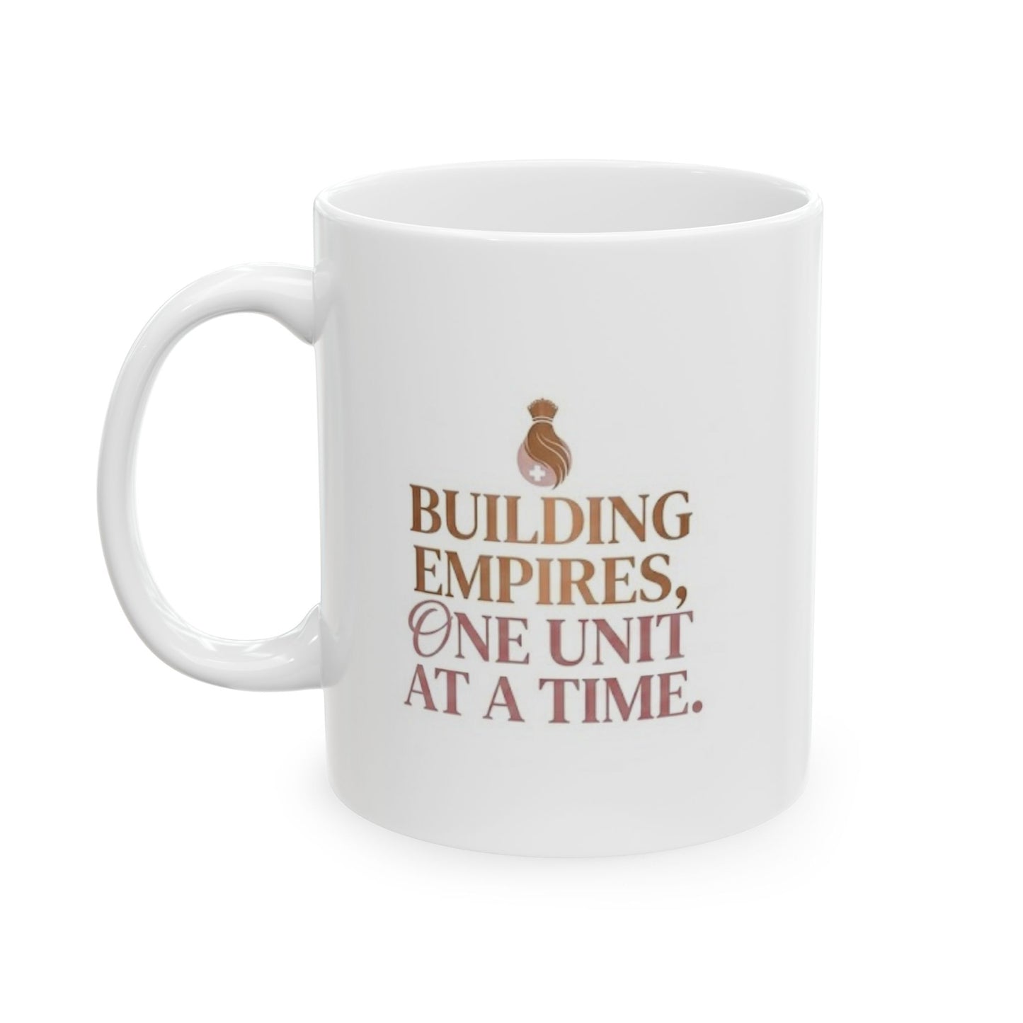 "Building Empires"  Ceramic Mug (11oz, 15oz)