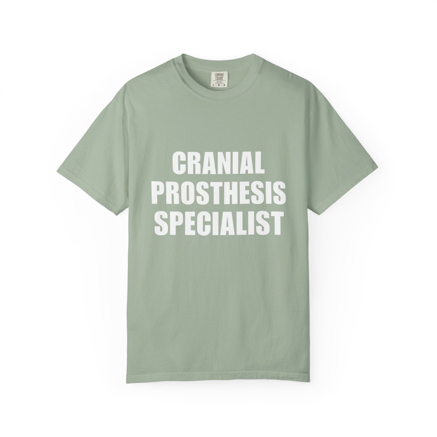"CRANIAL PROSTHESIS SPECIALIST" Unisex T-shirt