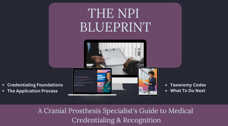 THE NPI BLUEPRINT-Credentialing Step-by-Step